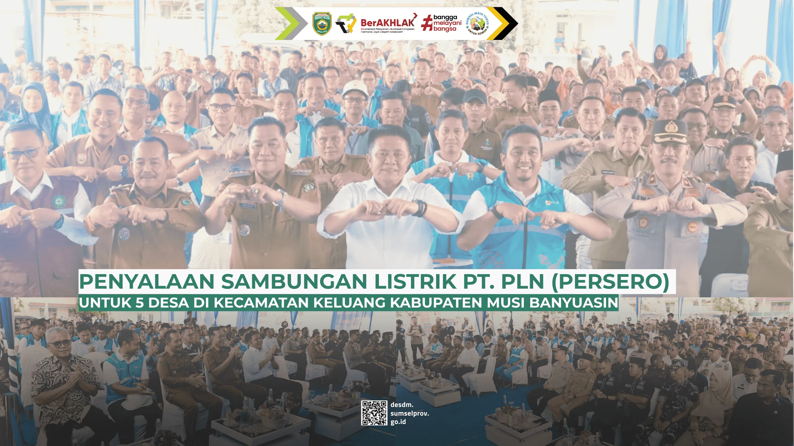 Penyalaan Sambungan Listrik PT. PLN (Persero) untuk 5 Desa di Kecamatan Keluang, Musi Banyuasin